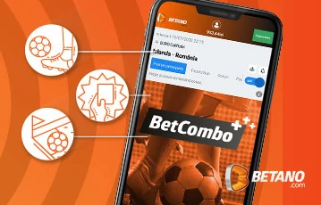 Prueba el combo de apuestas en Betano